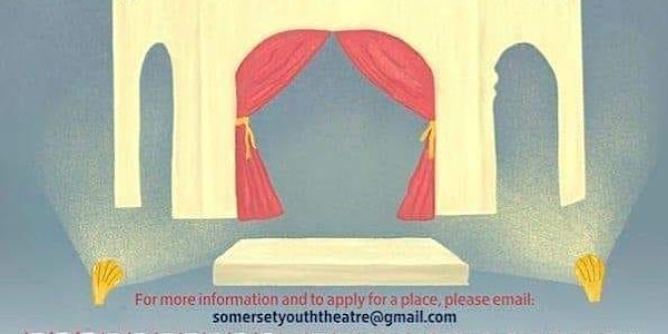 Shepton Youth Theatre Company (SYT) Jan to Feb 2022 for 9 -14 year olds
