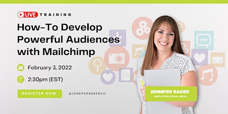 How-To Develop Powerful Audiences with MailChimp | LIVE COURSE tickets