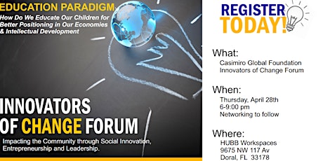 Innovators of Change Forum: Education Paradigm primary image