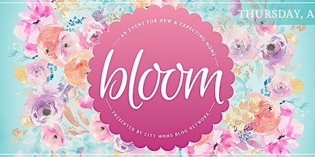 Bloom :: Detroit's New & Expectant Mom Event primary image