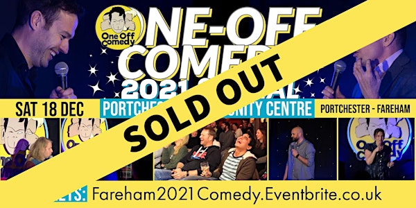 One Off Comedy 2021 Special @ Portchester Community Centre!