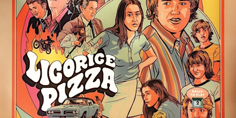 Licorice Pizza (Film) tickets