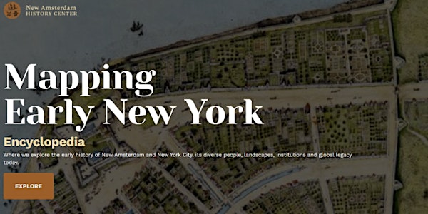 MAPPING EARLY NEW YORK:  A DEMONSTRATION