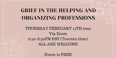 GRIEF IN THE HELPING AND ORGANIZING PROFESSIONS tickets