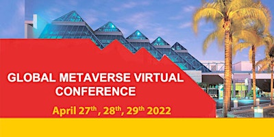 Global Metaverse Conference April 2022
