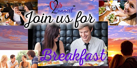 Breakfast Bunch -- Come out to connect and a great meal to start the day