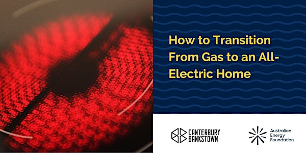 How To Transition From Gas to an All-Electric Home - Canterbury-Bankstown