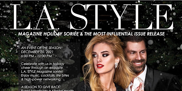 L.A. STYLE Magazine Holiday Soiree & Release of  The Most Influential Issue