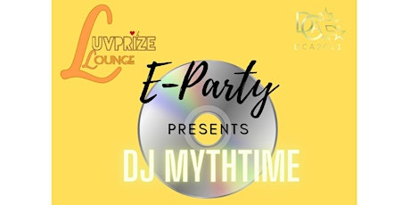 E-Party presents DJ Mythtime tickets