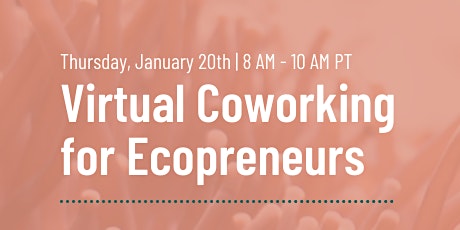 Virtual Coworking for Ecopreneurs tickets
