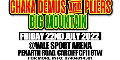 Chaka Demus and Pliers and Big Mountain tickets
