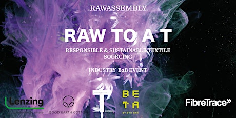 RawAssembly; Responsible. Sustainable. Circular textile Sourcing Event tickets