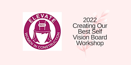 Creating Our Best Self in 2022 - A Vision Board Workshop tickets