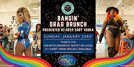 Bangin' Drag Brunch at Tang & Biscuit - Presented by Deep Eddy Vodka tickets