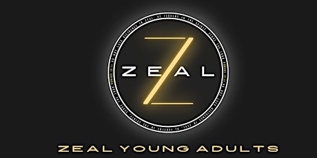 ZEAL Young Adults @Core Church LA (Ages 18-35) tickets