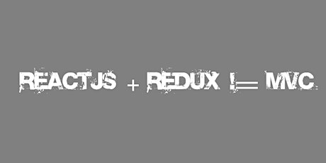 Reactjs + Redux ! = MVC primary image