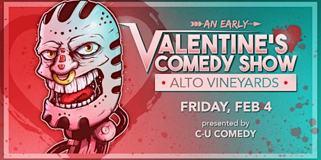 Early Valentine's Comedy Show - Alto Vineyards tickets