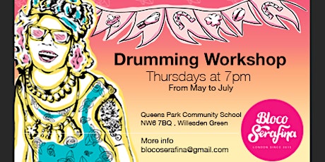 Bloco Serafina Drumming Workshops primary image