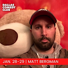 Dallas Comedy Club Presents: MATT BERGMAN tickets