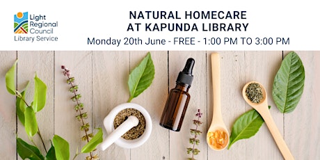 Natural Homecare @ Kapunda Library tickets