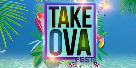 Take Ova Fest Events tickets