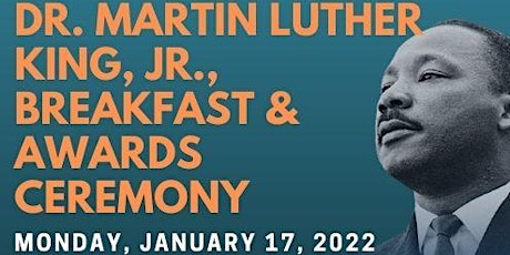 Dr. Martin Luther King, Jr. Breakfast & Awards Ceremony tickets