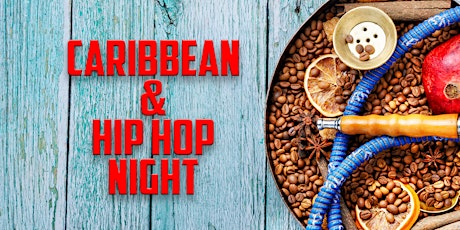 Caribbean & Hip Hop Night tickets