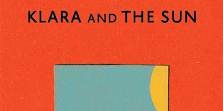 Book Club  - Klara and the Sun by Kazuo Ishiguro tickets