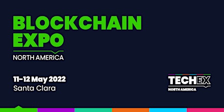 Blockchain Expo North America  2022 tickets