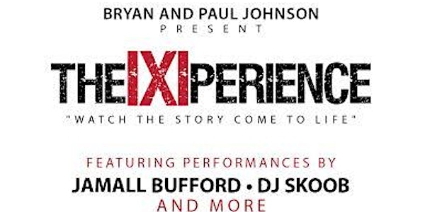 The IXI Experience - Encore Performance