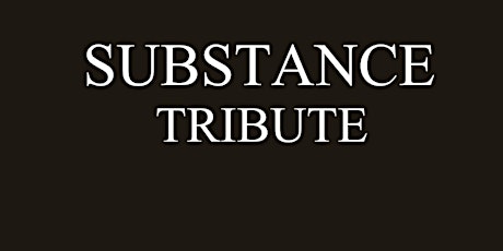 Substance (New Order Tribute) & The Siouxsies (Siouxsie Tribute) primary image