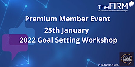 Premium Members Event - 2022 Goal Setting Workshop tickets