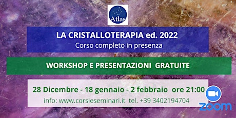 Workshop  e presentazione Corso Cristalloterapia 2022 biglietti