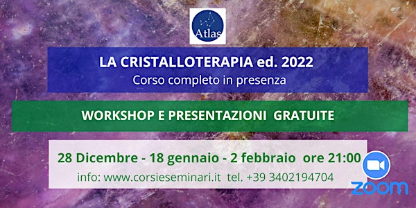 Workshop  e presentazione Corso Cristalloterapia 2022