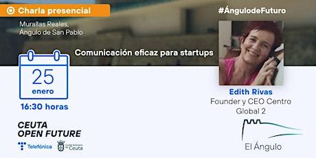 #ÁngulodeFuturo | Comunicación eficaz para startups tickets