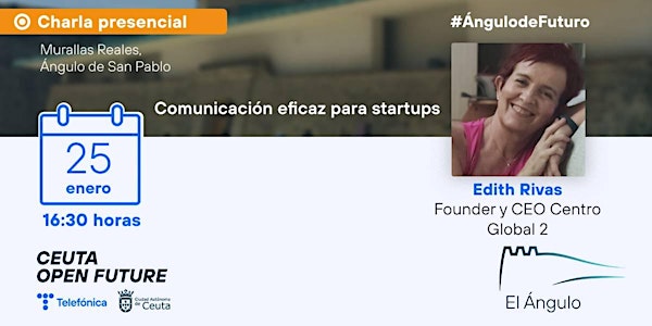 #ÁngulodeFuturo | Comunicación eficaz para startups
