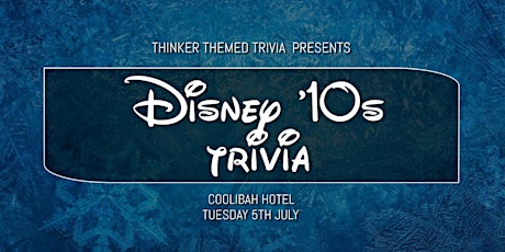 Disney 2010s Trivia - Coolibah Hotel tickets