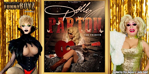 DOLLY PARTON TRIBUTE NIGHT hosted by the FunnyBoyz drag queens