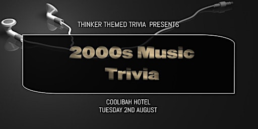 2000s Music Trivia - Coolibah Hotel