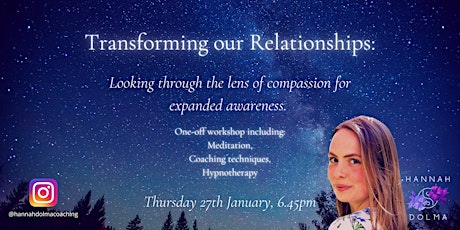 'Transforming our relationships' workshop with Hannah Dolma tickets