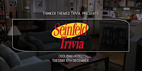 Seinfeld Trivia - Coolibah Hotel tickets