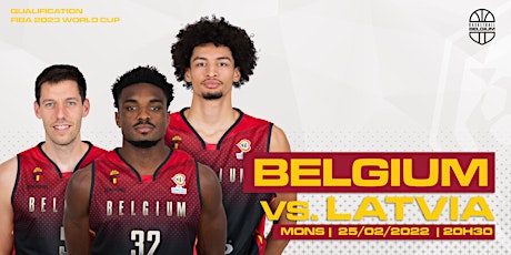 FIBA Men's World Cup Qualifiers: Belgian Lions vs Latvia billets