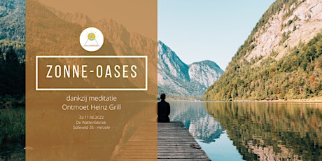 Zonne-oases dankzij meditatie - Heinz Grill entradas