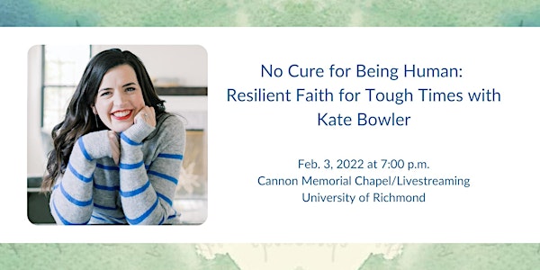 No Cure for Being Human: Resilient Faith for Tough Times with Kate Bowler