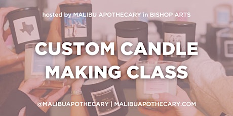 Custom Candle Making Party tickets