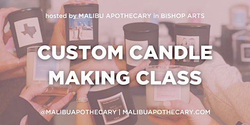 Custom Candle Making Party