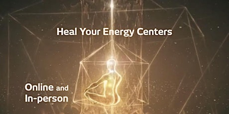 Heal Through Your Energy Centers tickets