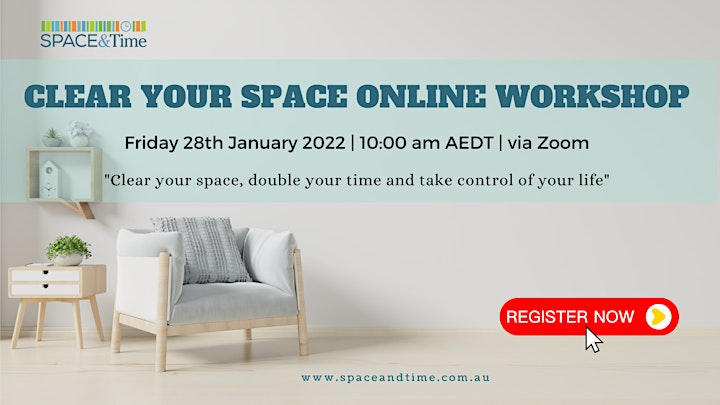 Clear Your Space, Double Your Time and Take Control of Your Life Workshop image