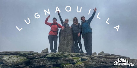 Lugnaquilla- the highest mountain in Leinster tickets