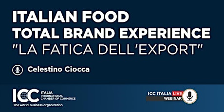 Italian Food Total Brand Experience “La fatica dell’Export” tickets